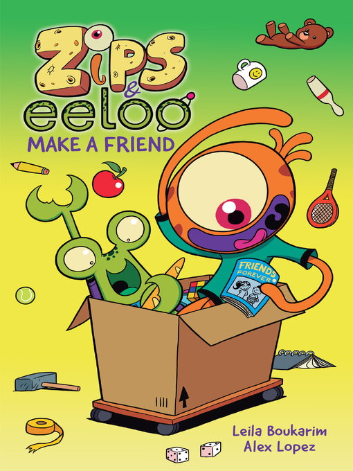 Title details for Zips and Eeloo Make a Friend by Leila Boukarim - Available